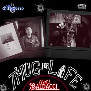 Listen to Thug for Life (Explicit) song with lyrics from Chito Perro