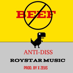 Album ANTI-DISS from ROYSTAR MUSIC