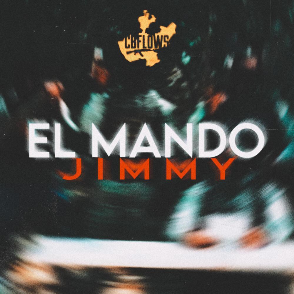 El Mando Jimmy (Explicit)