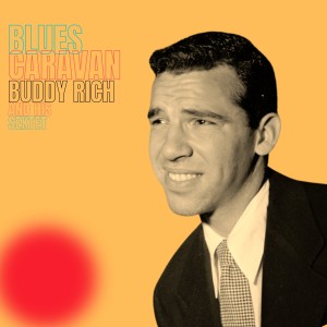 收听Buddy Rich and His Sextet的Caravan歌词歌曲