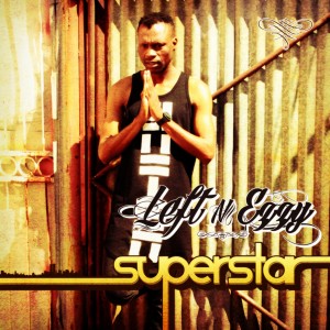Album Superstar from Left n Ezzy