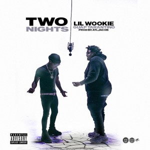 Album Two Nights from Lil Wookie