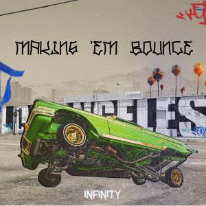 อัลบัม Making 'em Bounce ศิลปิน DJ Infinity