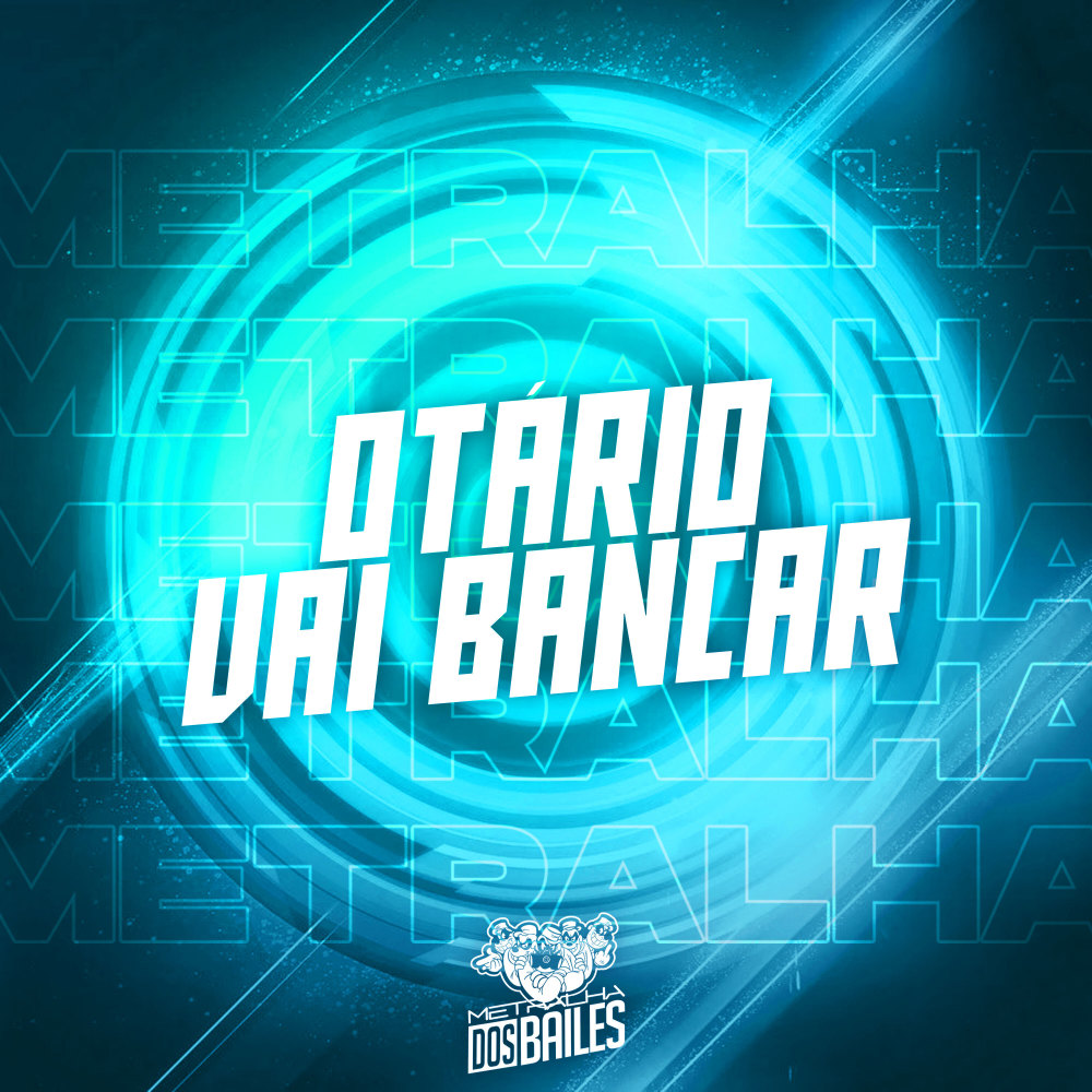 Otário Vai Bancar