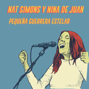 Nat Simons的专辑Pequeña Guerrera Estelar