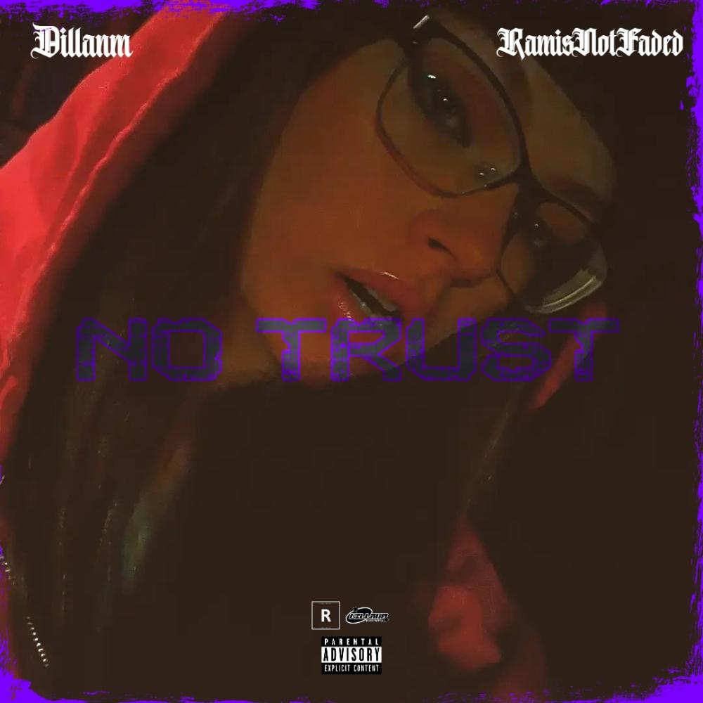 No Trust (feat. RamisNotFaded) (Radio Edit)