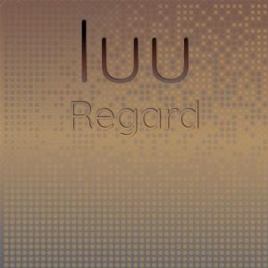 อัลบัม Iuu Regard ศิลปิน Various