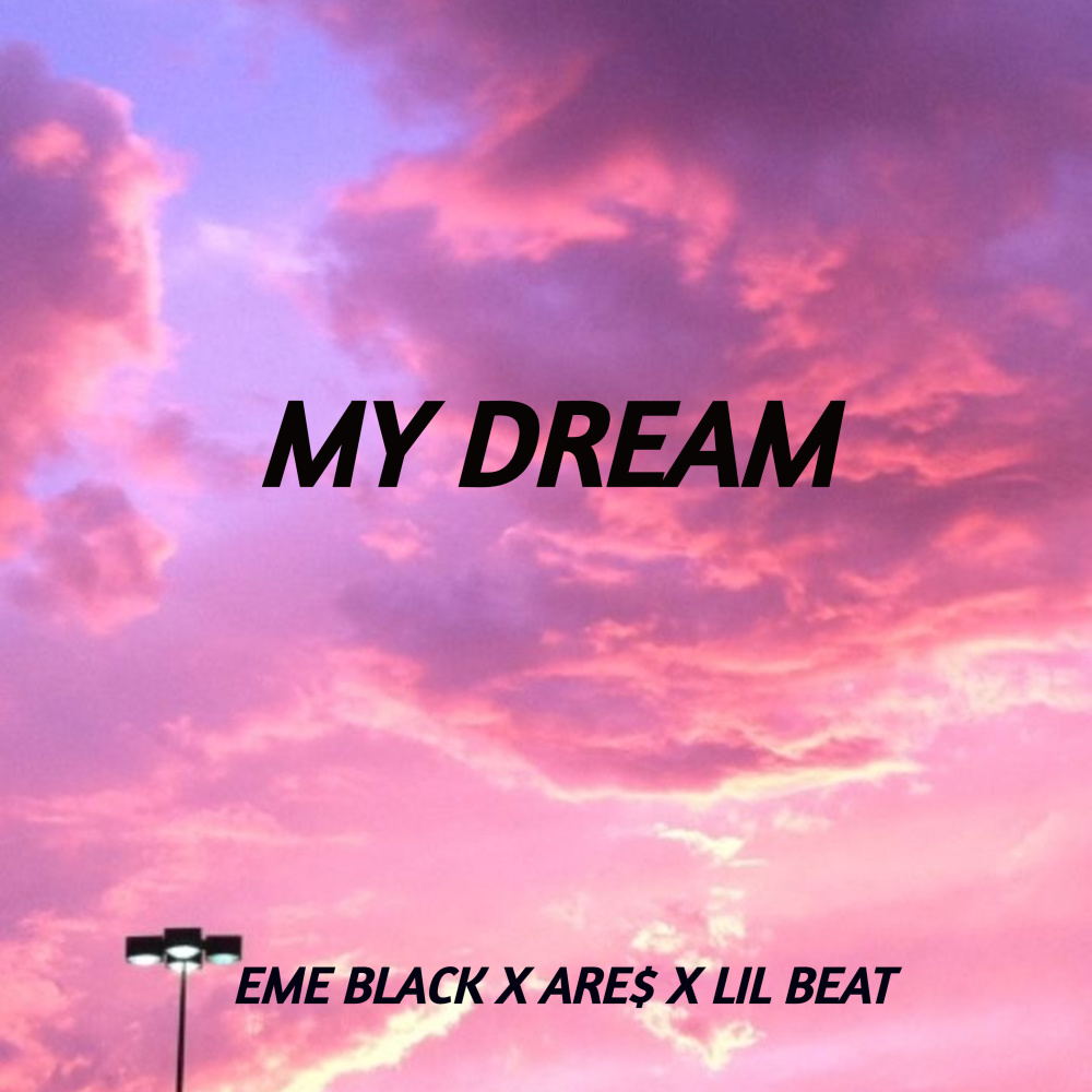 My Dream (Explicit)