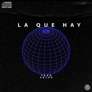 Taao的專輯LA QUE HAY (Explicit)