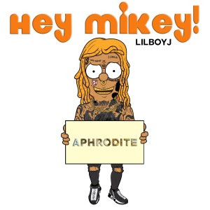 อัลบัม Aphrodite (Explicit) ศิลปิน Hey Mikey!