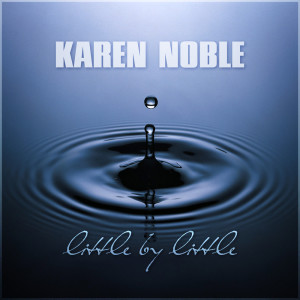 Album Little By Little oleh Karen Noble