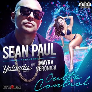 ดาวน์โหลดและฟังเพลง Outta Control (feat. Yolanda Be Cool & Mayra Veronica) (Explicit) พร้อมเนื้อเพลงจาก Sean Paul