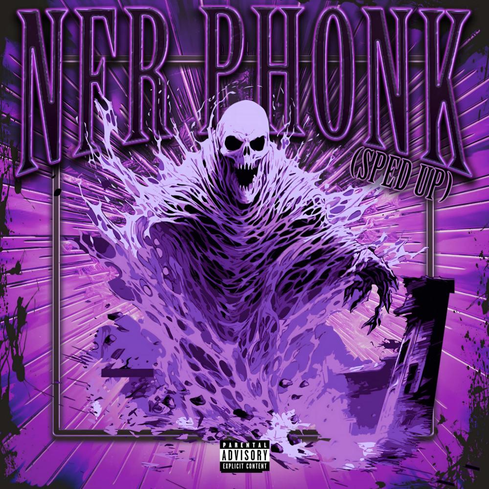 NFR Phonk (feat. Grief) (Sped Up) (Explicit)
