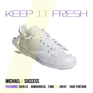 收聽Michael K Success的Keep It Fresh (Instrumental)歌詞歌曲