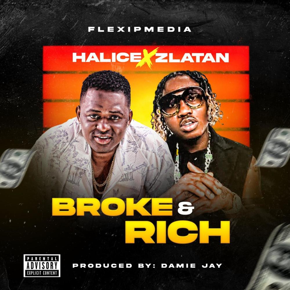 BROKE AND RICH (feat. Zlatan)