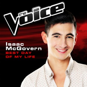 收聽Isaac McGovern的Best Day Of My Life (The Voice 2014 Performance)歌詞歌曲