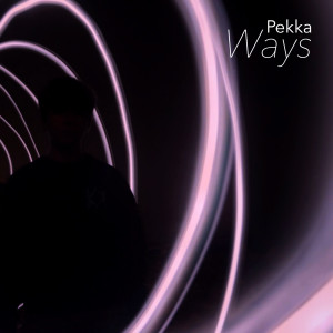 Album Ways from Pekka