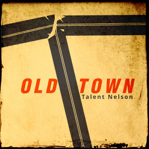收听Talent Nelson的City of God, City of Gold歌词歌曲