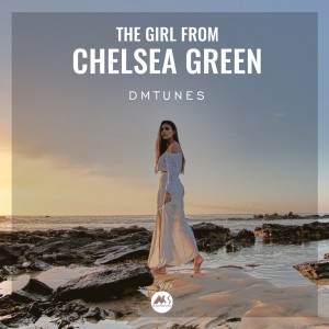 อัลบัม The Girl from Chelsea Green ศิลปิน DMTunes