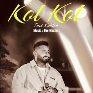 Savi kahlon的專輯Menu Kol Kol Rakhlai Tu Apne (Radio Edit) [Explicit]
