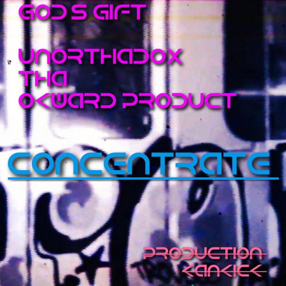 Concentrate (feat. Unorthadox tha Okward Product)