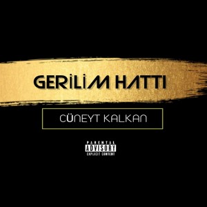 ดาวน์โหลดและฟังเพลง Gerilim Hattı พร้อมเนื้อเพลงจาก Cüneyt Kalkan