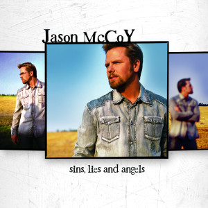 Album Sins, Lies & Angels (International Version) oleh Jason McCoy