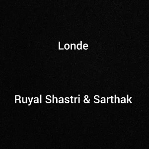 Listen to Londe (Explicit) song with lyrics from Ruyal