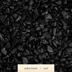Listen to Coal song with lyrics from Arden Forest