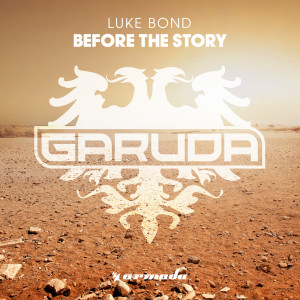 Dengarkan lagu Before The Story nyanyian Luke Bond dengan lirik