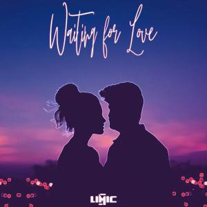 Dengarkan Waiting for Love lagu dari LIMIC dengan lirik
