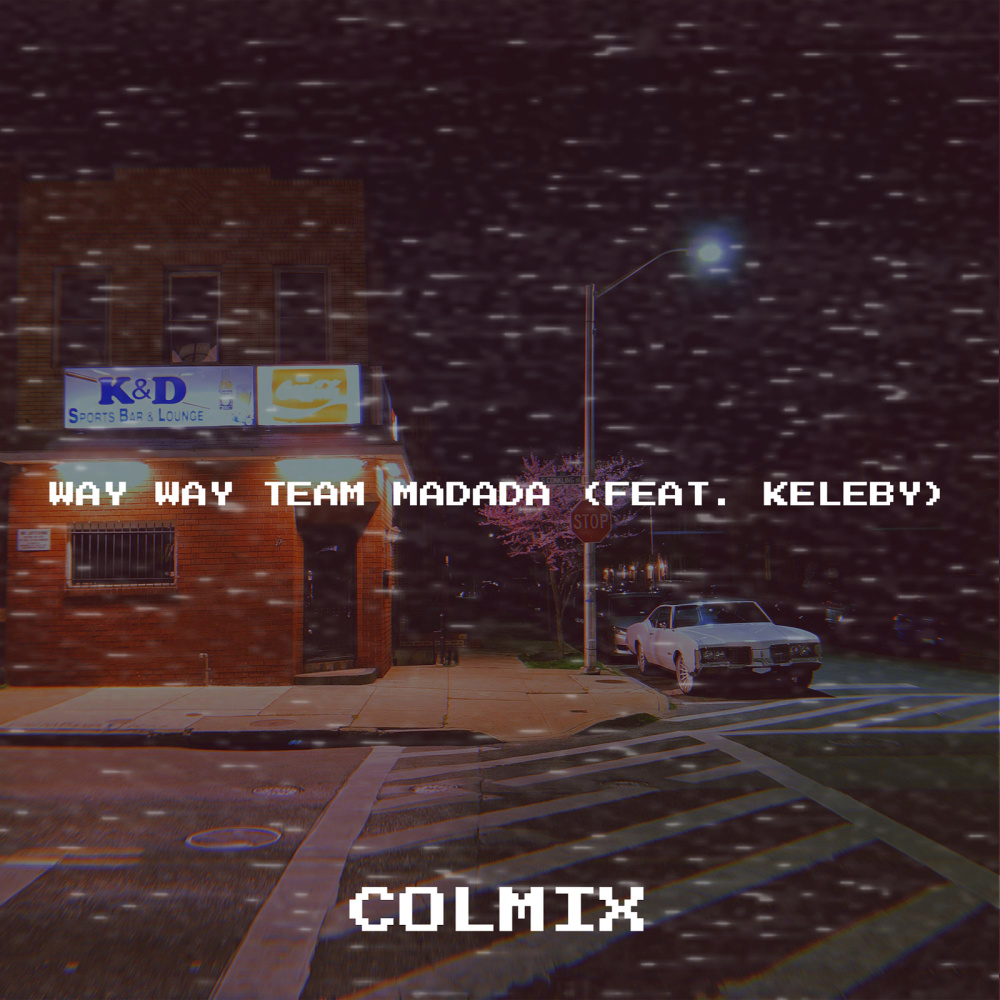 Way Way Team Madada (Explicit)