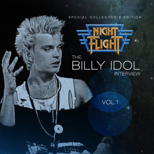 Night Flight Interview: Billy Idol