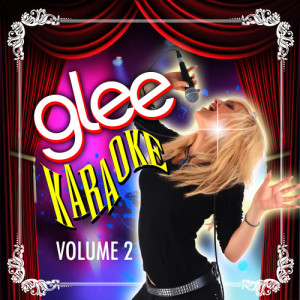 Glee Club Players的專輯Glee Karaoke Vol. 2
