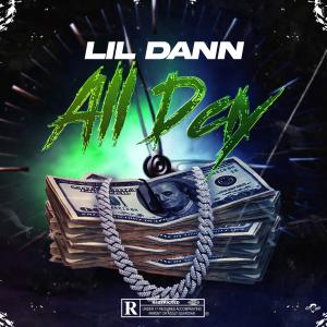 Lil Dann的專輯All Day (Explicit)