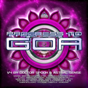 Astral Sense的专辑Progress to Goa, Vol. 4 (Compiled by Doctor Spook & Astral Sense) (Mix Version)