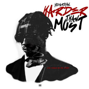 Album Harder Than Most (Explicit) from Yoda Royal
