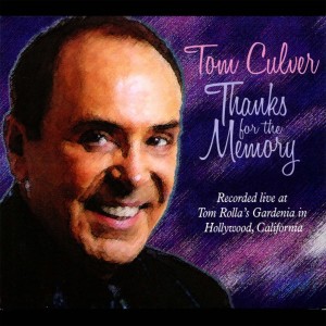收聽Tom Culver的Thanks for the Memory歌詞歌曲