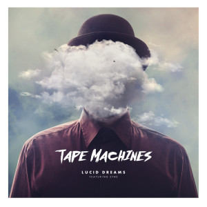 Dengarkan Lucid Dreams (Instrumental Version) lagu dari Tape Machines dengan lirik