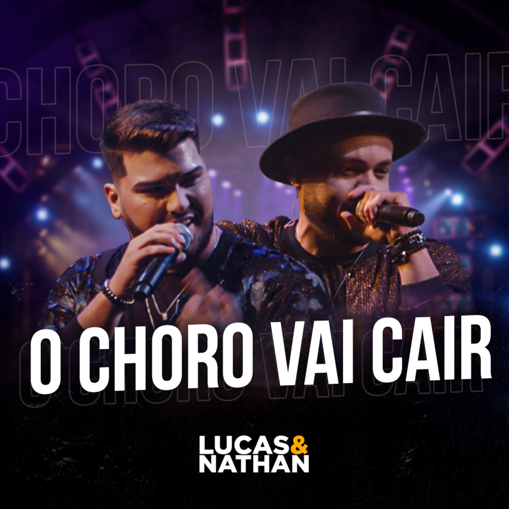 O Choro Vai Cair (Ao Vivo)