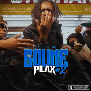 Listen to En direct du goune #2 (Explicit) song with lyrics from Pilax
