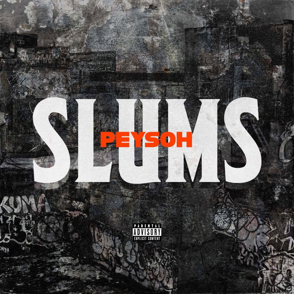 Slums (Explicit)