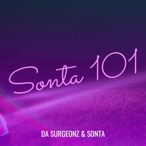 Sonta 101 dari Da Surgeonz