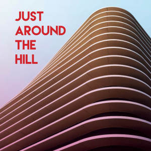 ดาวน์โหลดและฟังเพลง Just Around the Hill พร้อมเนื้อเพลงจาก CDM Project