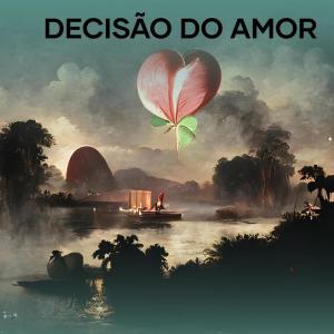 Brito的專輯Decisão do Amor