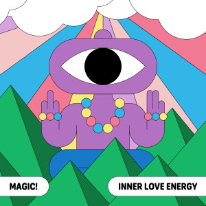 อัลบัม Inner Love Energy ศิลปิน Magic!