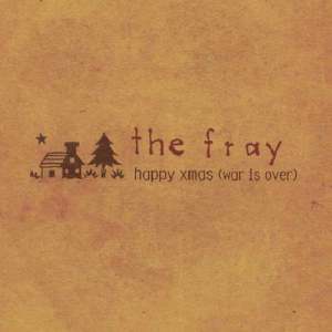 ดาวน์โหลดและฟังเพลง Happy Xmas (War Is Over) พร้อมเนื้อเพลงจาก The Fray