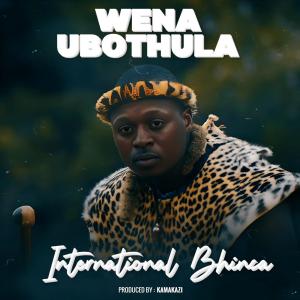 อัลบัม Wena uBothula (feat. International bhinca) ศิลปิน SouthSideblueprint