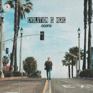收聽Coone的Evolution Is Here (Explicit)歌詞歌曲