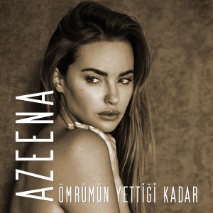 Album Ömrümün Yettiği Kadar from Azeena